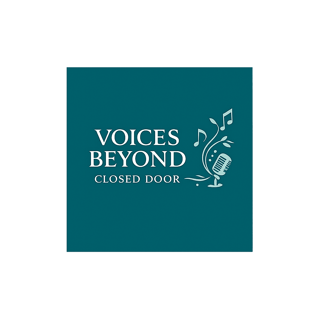Voices Beyond Closed Doors